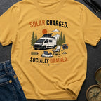 Solar Charged Socially Done - T-Shirt
