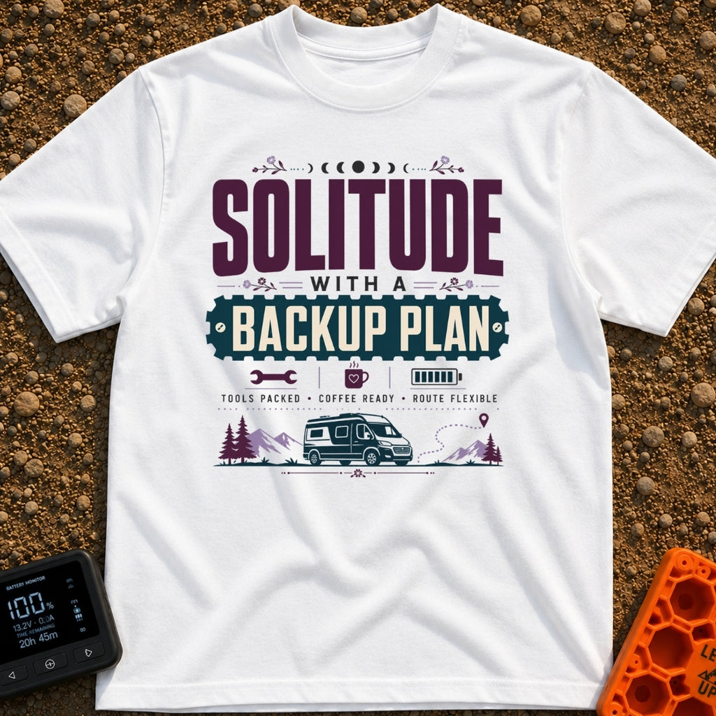 Independent Yet Prepared - T-Shirt in White - A typographic design reading "Solitude With A Backup Plan" and "Tools...