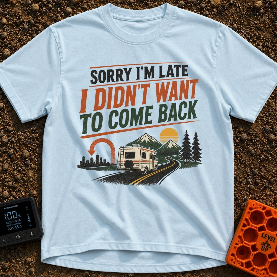 Running On Nomad Time - T-Shirt in Chambray - An illustration featuring the text "SORRY I'M LATE I DIDN'T WANT TO COME...
