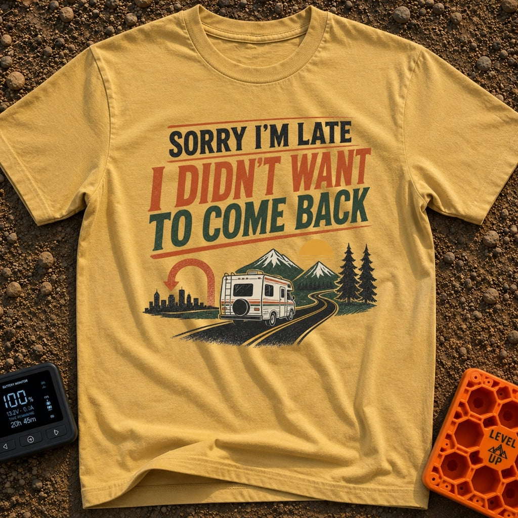 Running On Nomad Time - T-Shirt in Mustard - An illustration featuring the text "SORRY I'M LATE I DIDN'T WANT TO COME...
