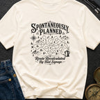 Spontaneous According to Plan - T-Shirt
