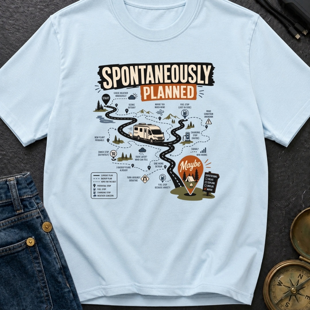 Spontaneously Planned Detours - T-Shirt