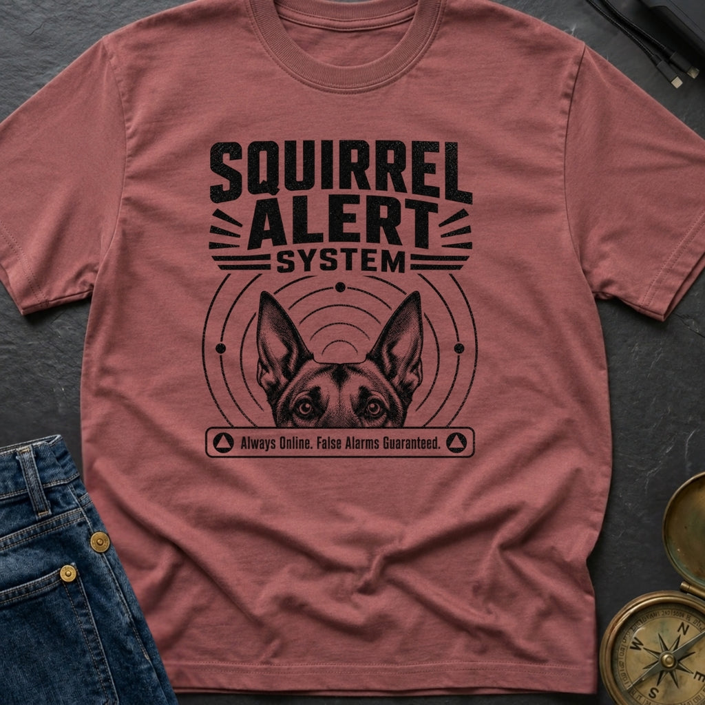 On High Squirrel Alert - T-Shirt