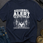 On Squirrel Patrol - T-Shirt