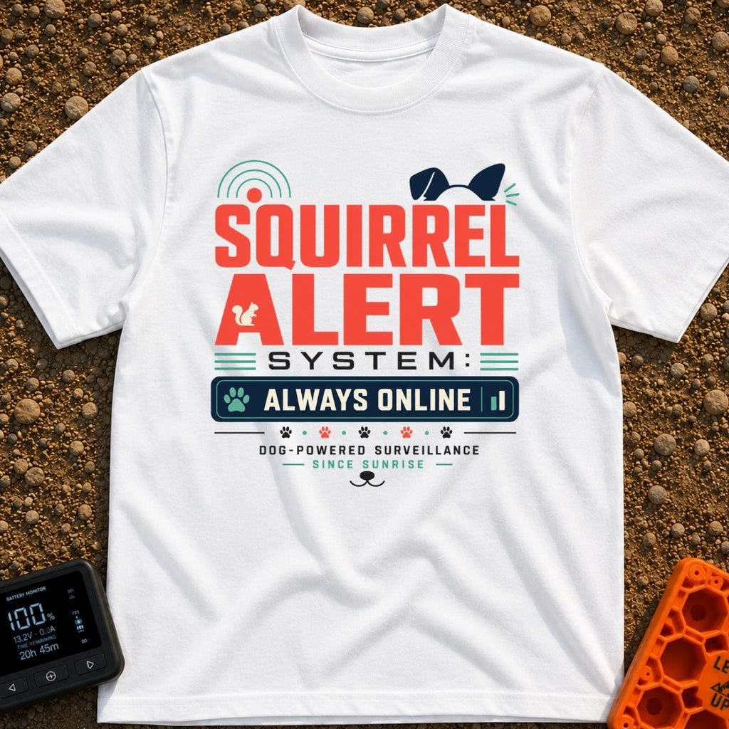 Squirrel Alert System - T-Shirt in White - Typographic design reading "SQUIRREL ALERT SYSTEM: ALWAYS ONLINE" and...