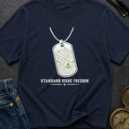 Standard Issue Freedom - T-Shirt