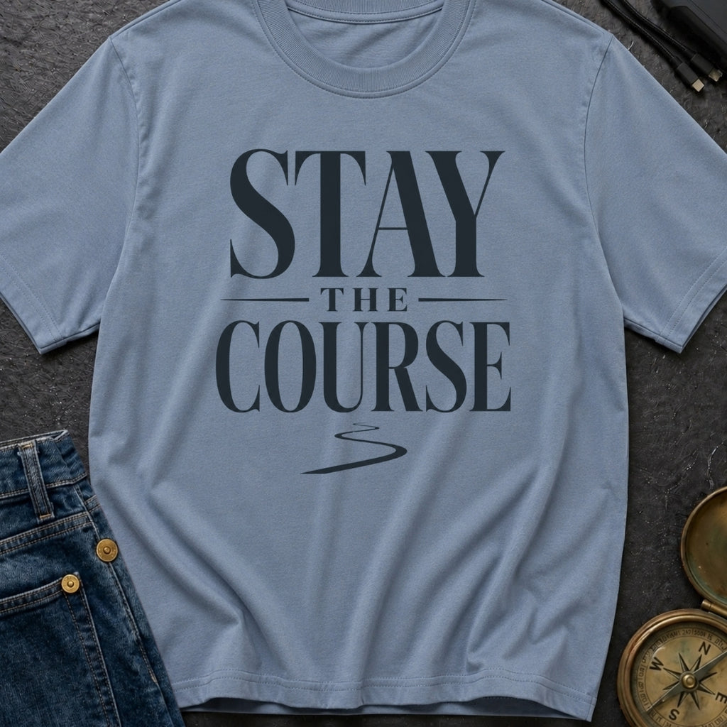 Stay Off Course - T-Shirt