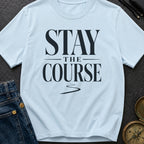 Stay Off Course - T-Shirt
