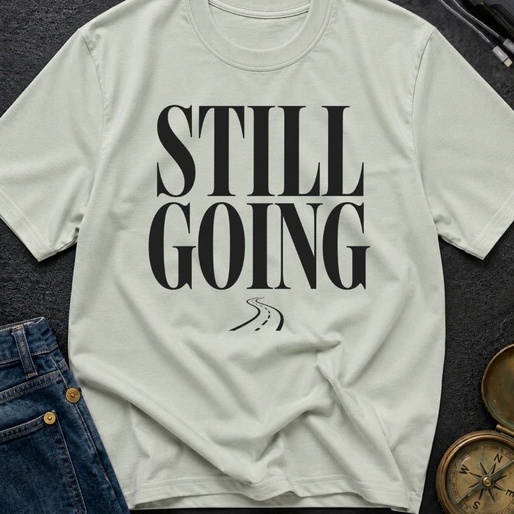 Still Rolling Along - T-Shirt