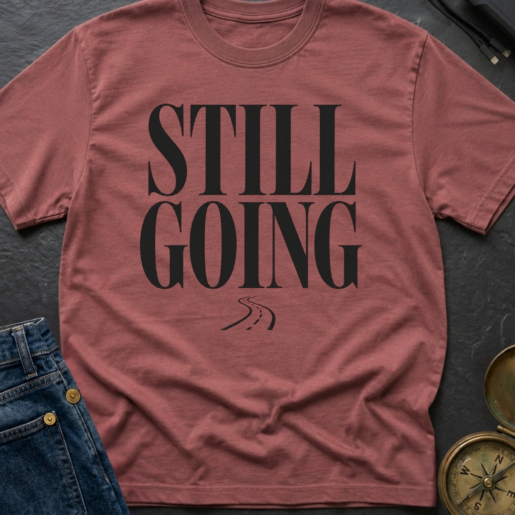 Still Rolling Along - T-Shirt
