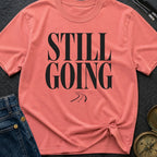 Still Rolling Along - T-Shirt