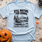 Still No Signal - T-Shirt