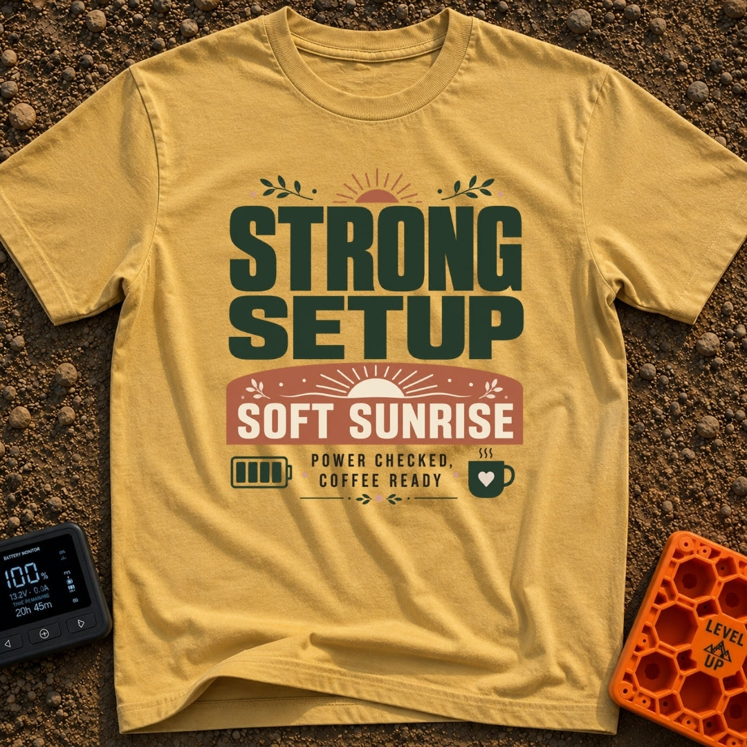 Charged And Caffeinated - T-Shirt in Mustard - A typographic design reading "STRONG SETUP SOFT SUNRISE" and "POWER...