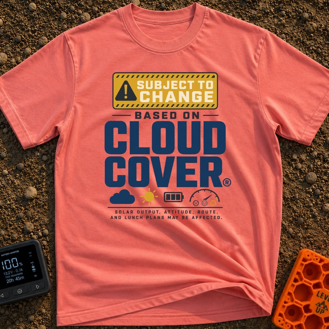 Subject To Cloud Cover - T-Shirt in Watermelon - A typographic design with text reading "SUBJECT TO CHANGE BASED ON CLOUD...