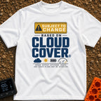 Subject To Cloud Cover - T-Shirt in White - A typographic design with text reading "SUBJECT TO CHANGE BASED ON CLOUD...