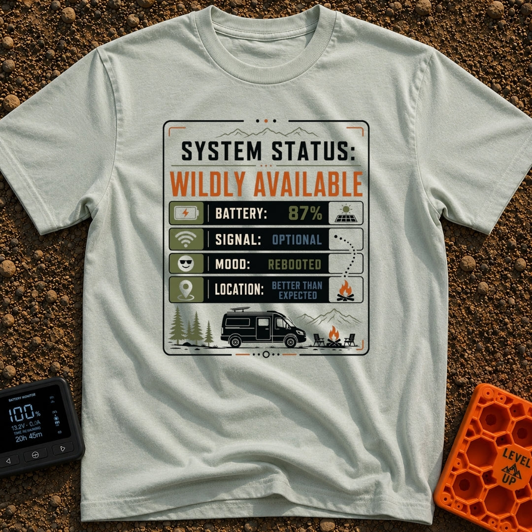Status Wildly Available - T-Shirt in Bay - A graphic resembling a digital system status monitor with readouts for battery...