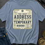 No Forwarding Address - T-Shirt