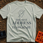 Best Address Is Temporary - T-Shirt in Bay - A minimalist line drawing of a map location pin crossed out with a single...