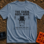 Chair Goes Here - T-Shirt in Blue Jean - A blueprint-style diagram of a folding camp chair featuring dimension lines that...