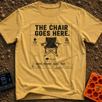 Chair Goes Here - T-Shirt in Mustard - A blueprint-style diagram of a folding camp chair featuring dimension lines that...