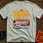 Check Engine Light Ambiance - T-Shirt in Bay - A typographic design reading "The Check Engine Light Is Part Of The...
