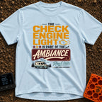 Check Engine Light Ambiance - T-Shirt in Chambray - A typographic design reading "The Check Engine Light Is Part Of The...