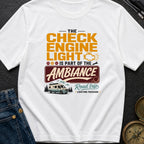 Check Engine Light Ambiance - T-Shirt