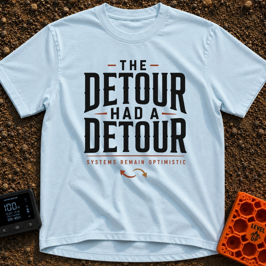 Detour On A Detour - T-Shirt in Chambray - A text-based design featuring the large stacked phrase 'THE DETOUR HAD A...