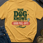 The Dog Knows Spots - T-Shirt
