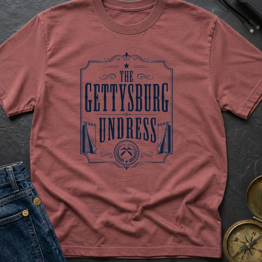 The Gettysburg Undress - T-Shirt