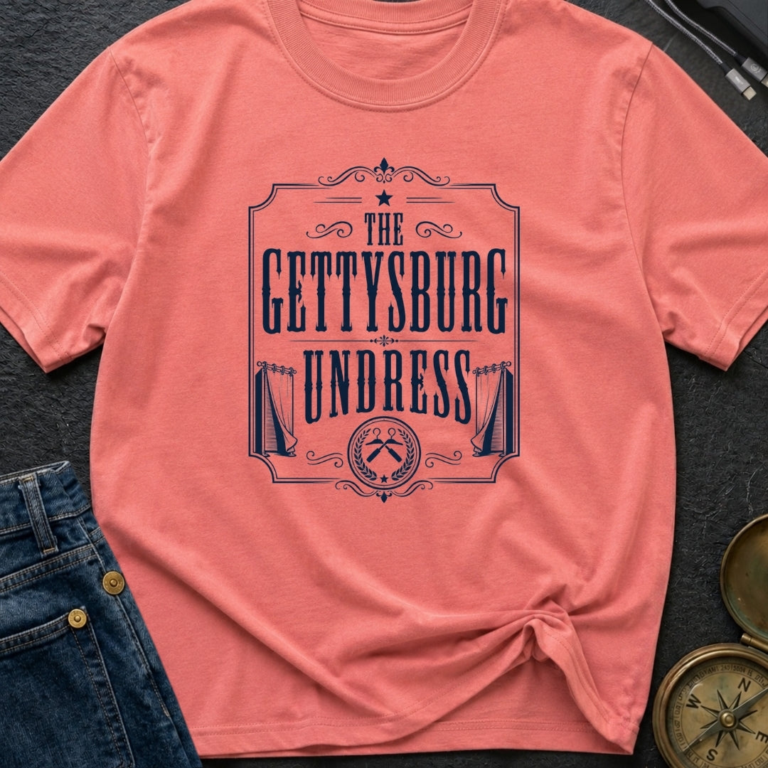 The Gettysburg Undress - T-Shirt