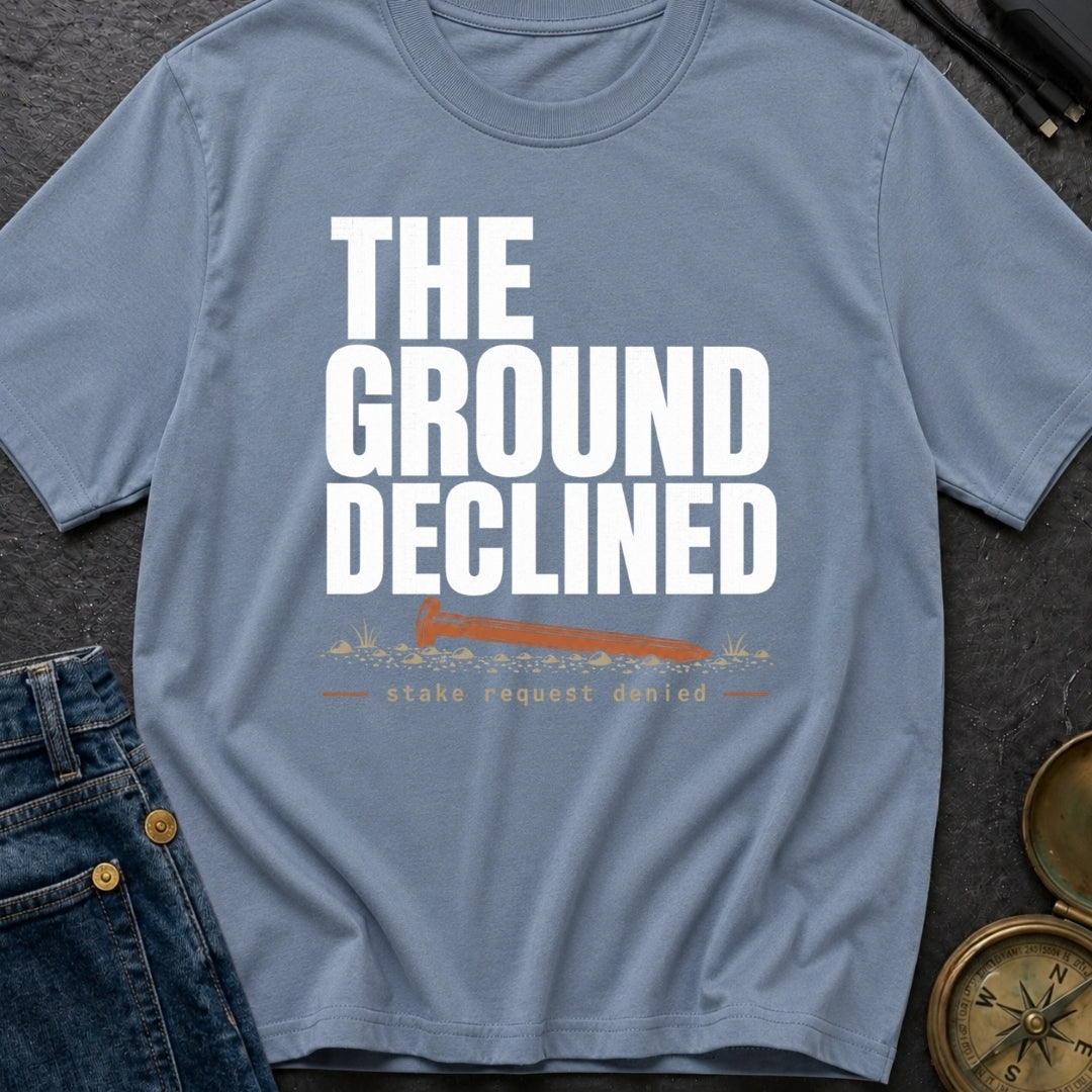 The Ground Declined - T-Shirt