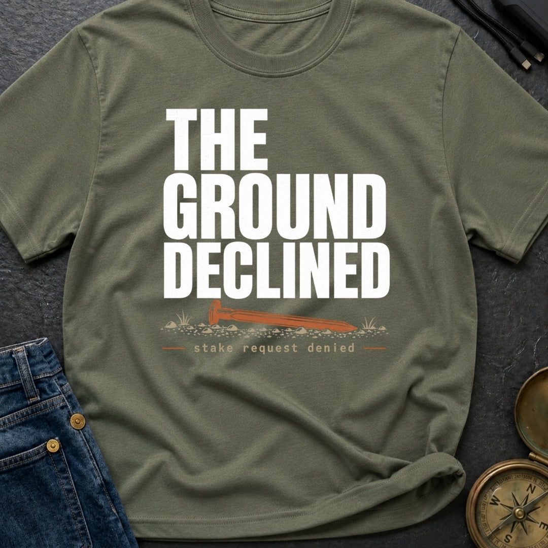 The Ground Declined - T-Shirt