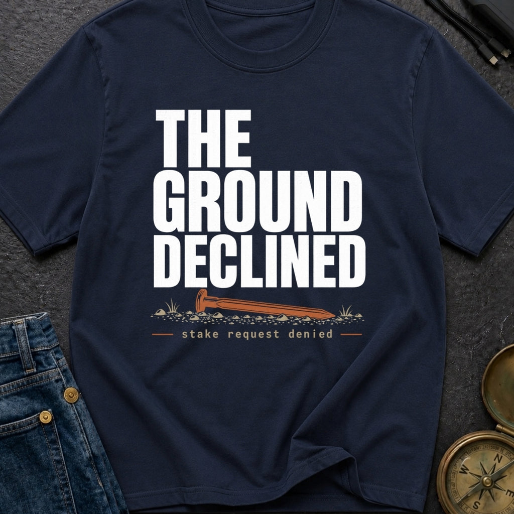 The Ground Declined - T-Shirt