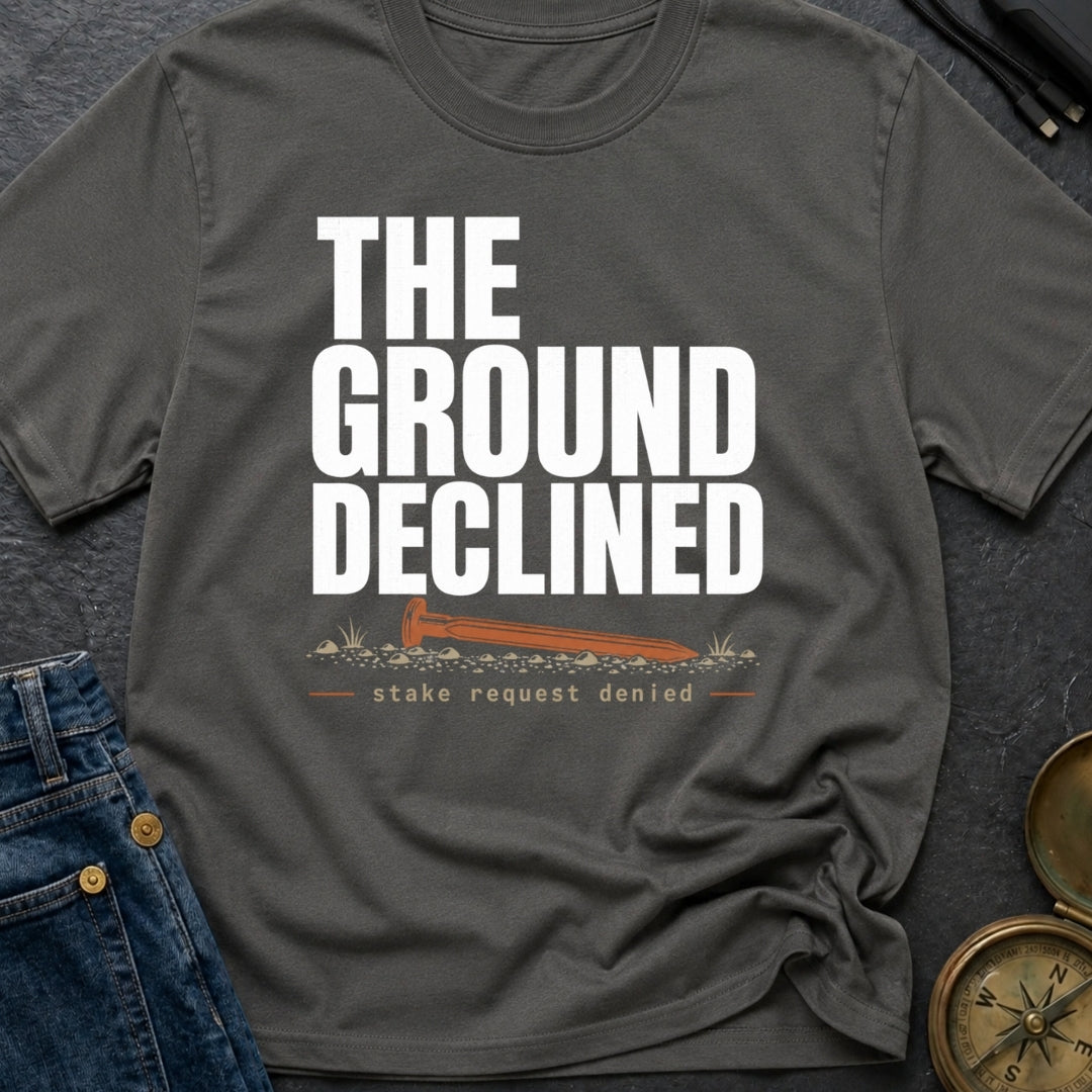 The Ground Declined - T-Shirt
