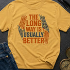 Take The Long Way - T-Shirt