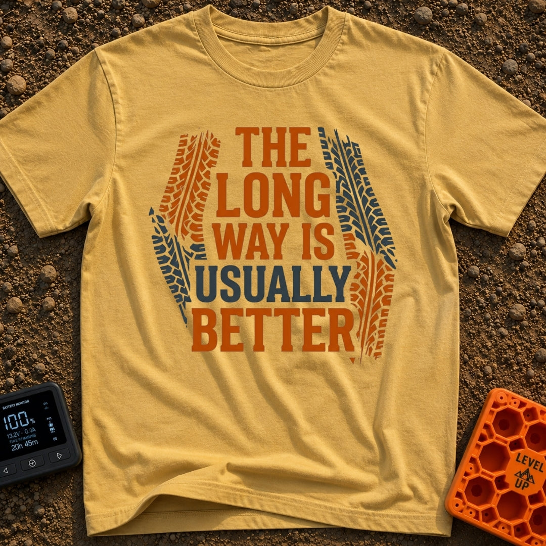 Take The Long Way - T-Shirt in Mustard - A typographic design featuring the text "THE LONG WAY IS USUALLY BETTER" in bold...