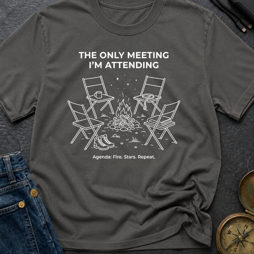 My Only Meeting - T-Shirt