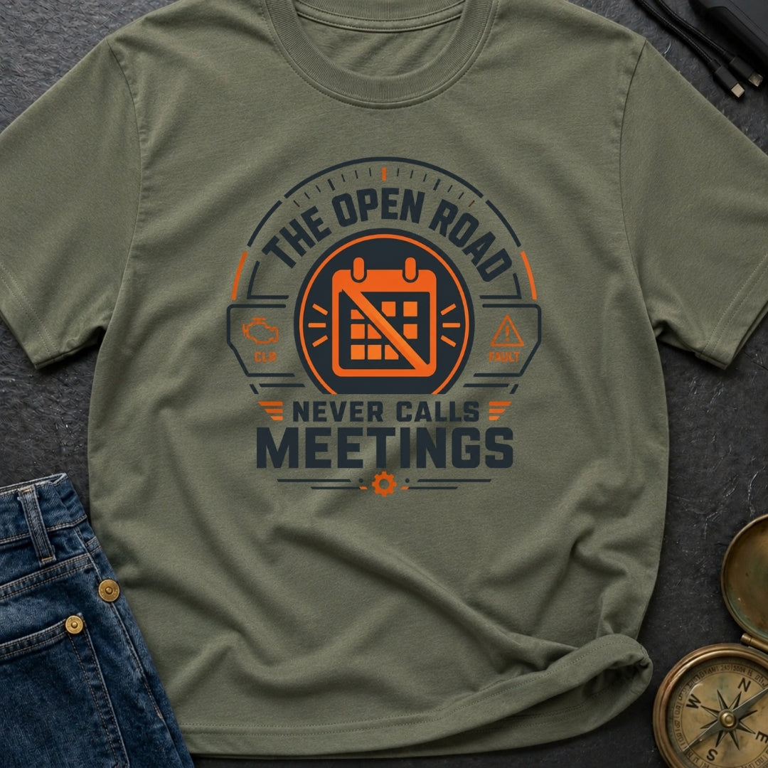 Zero Meetings Ahead - T-Shirt