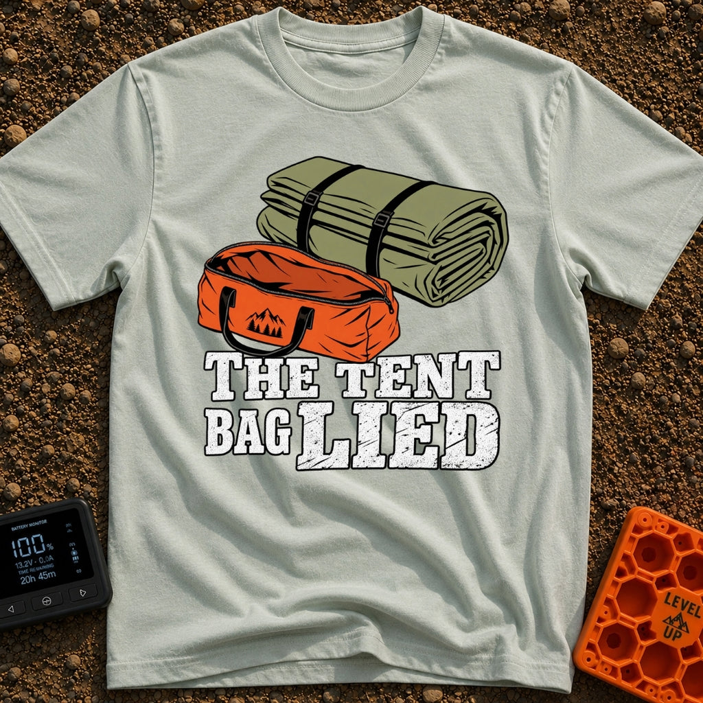 The Tent Bag Lied - T-Shirt in Bay - A graphic showing a large rolled-up green tent sitting next to a noticeably smaller...