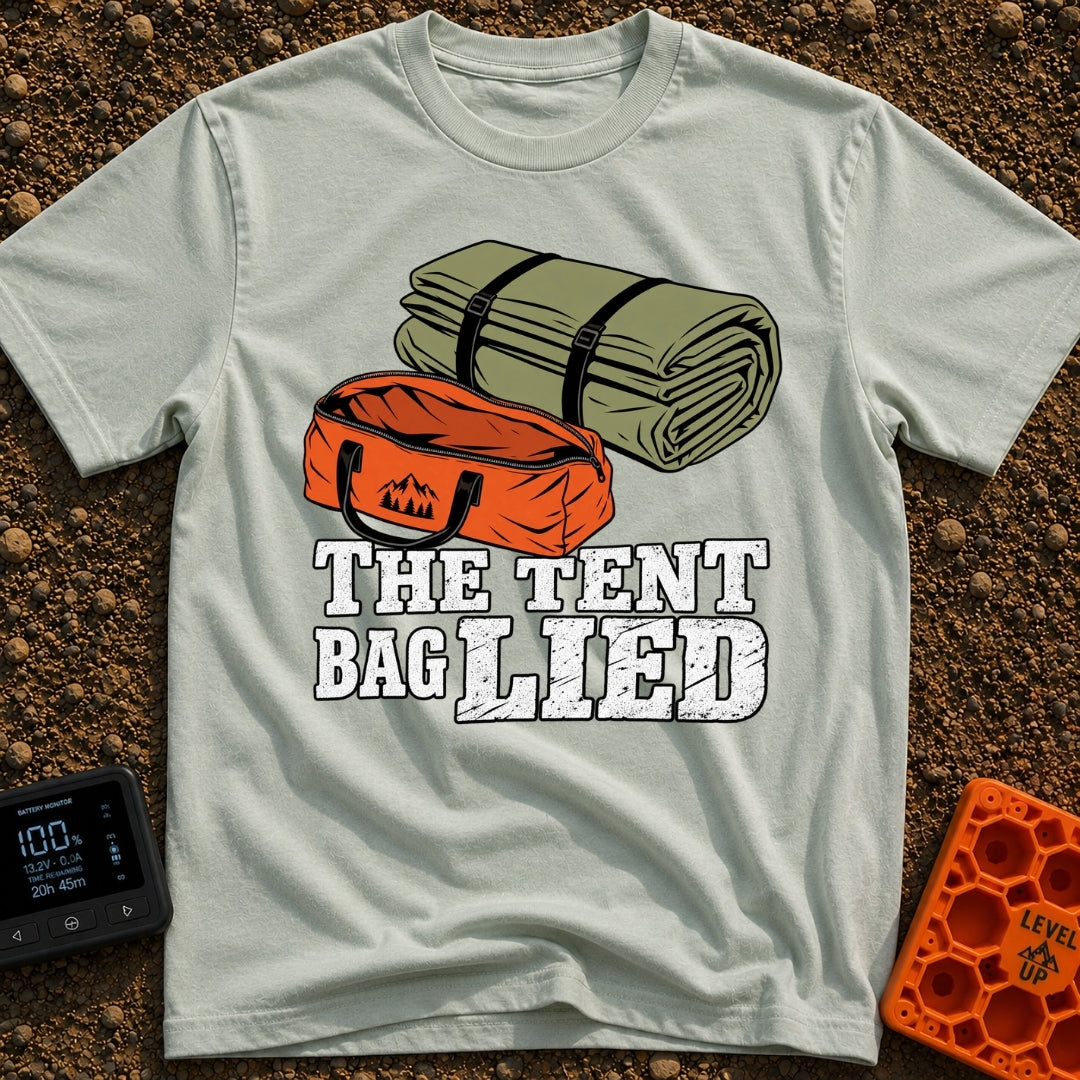 The Tent Bag Lied - T-Shirt in Bay - A graphic showing a large rolled-up green tent sitting next to a noticeably smaller...