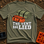 The Tent Bag Lied - T-Shirt in Moss - A graphic showing a large rolled-up green tent sitting next to a noticeably smaller...