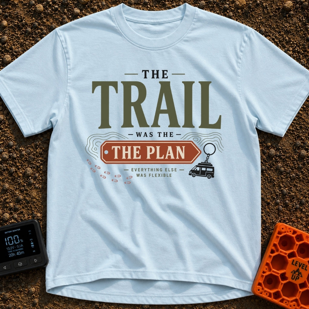 Trail Was The Plan - T-Shirt in Chambray - Text reading "THE TRAIL WAS THE PLAN, EVERYTHING ELSE WAS FLEXIBLE" integrated...