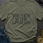 Upgrade To The View - T-Shirt