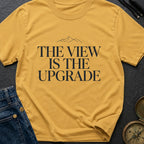 Upgrade To The View - T-Shirt