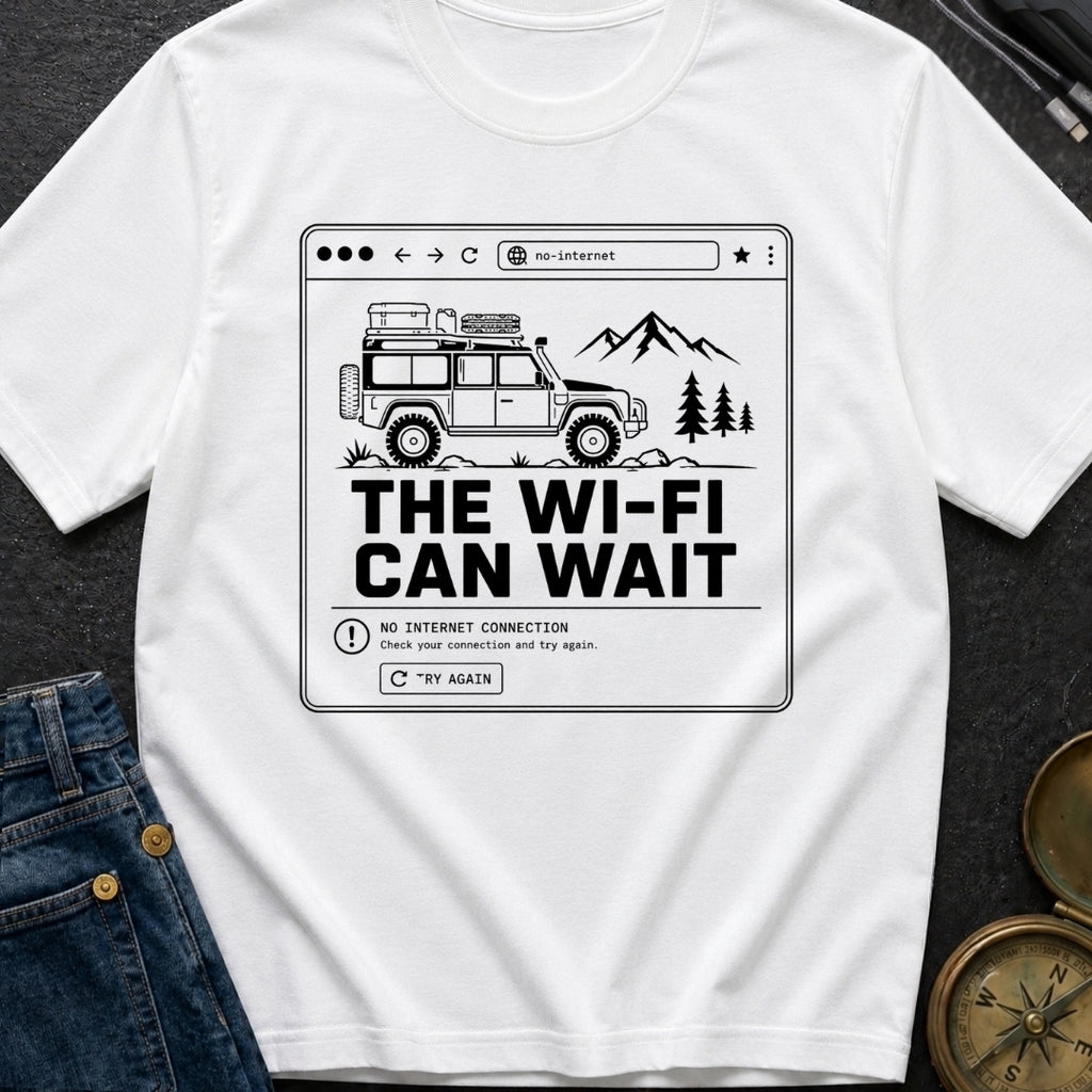 The Wifi Can Wait - T-Shirt