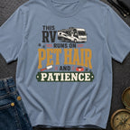 This Rv Runs On Pet Hair And Patience - T-Shirt