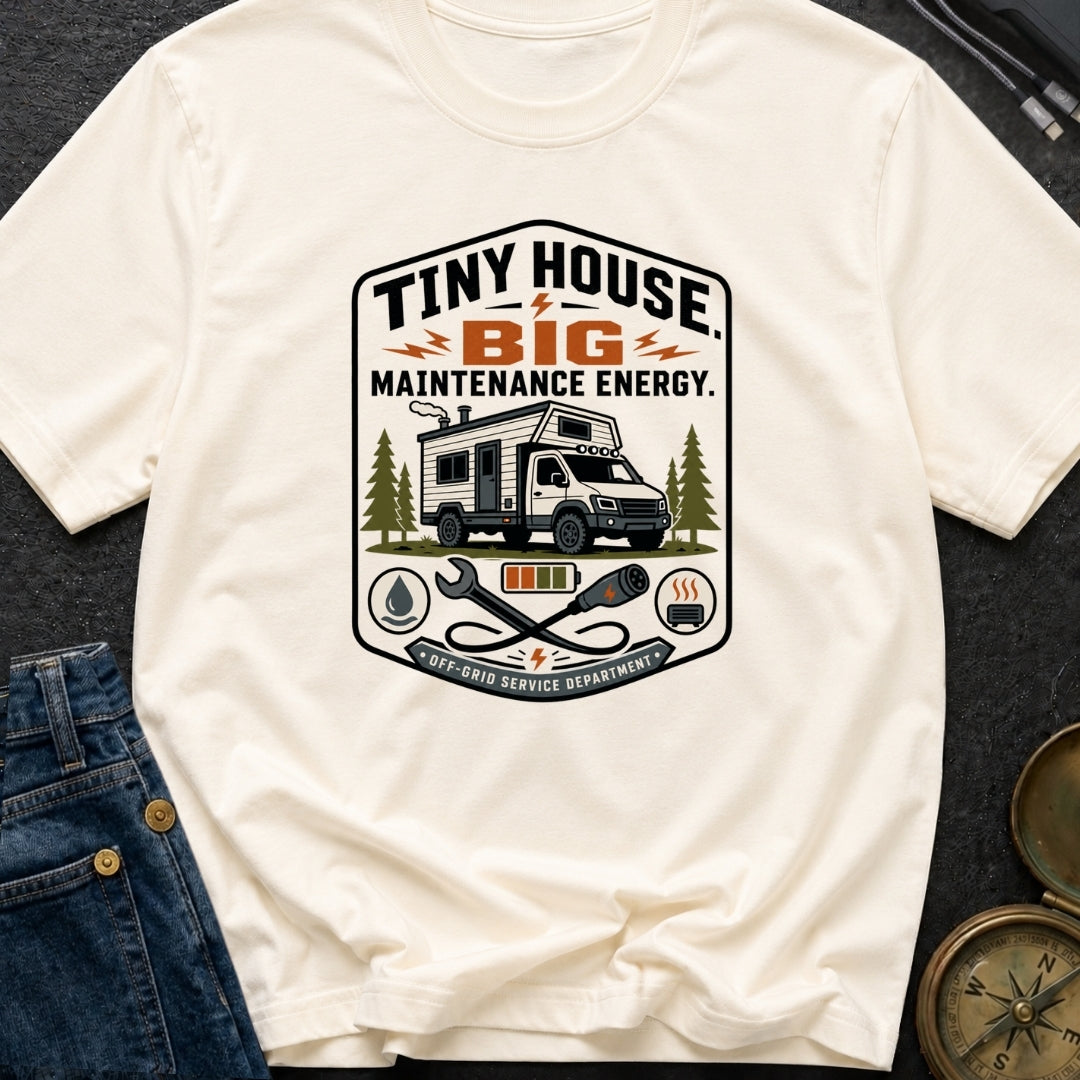 Big Maintenance Energy - T-Shirt