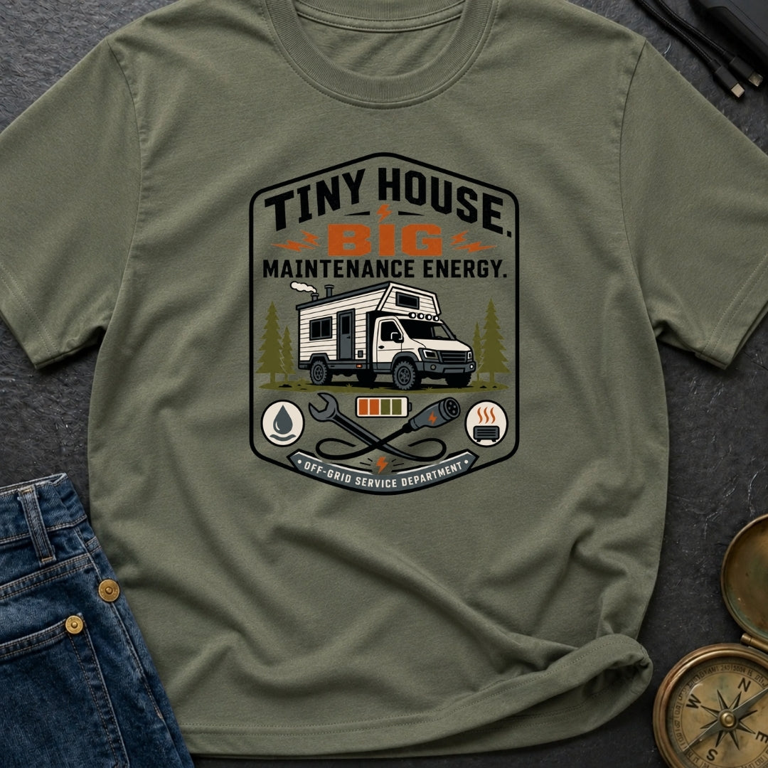 Big Maintenance Energy - T-Shirt