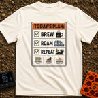 Brew Roam Repeat - T-Shirt in Ivory - A graphic styled like a checklist titled "TODAY'S PLAN:" with checked boxes for...